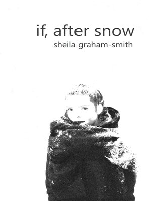 cover image of if, after snow